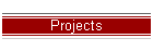 Projects